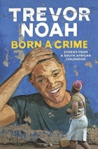 The compelling, inspiring, and comically sublime story of one man’s coming-of-age, set during the twilight of apartheid and the tumultuous days of freedom that followed
